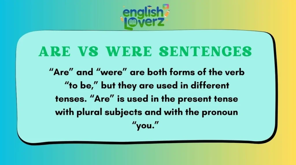 Are vs Were Sentences