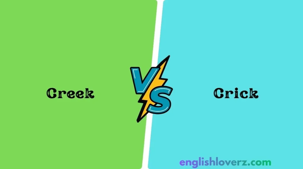 Creek vs. Crick