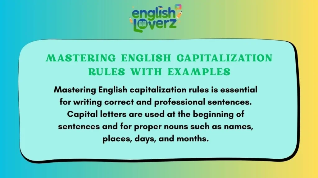 Mastering English Capitalization Rules With Examples
