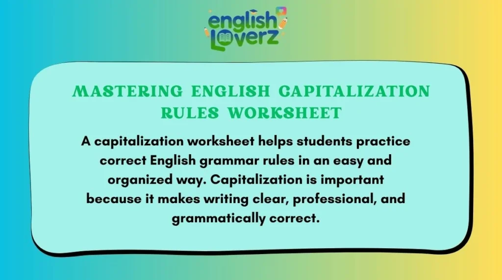 Mastering English Capitalization Rules Worksheet