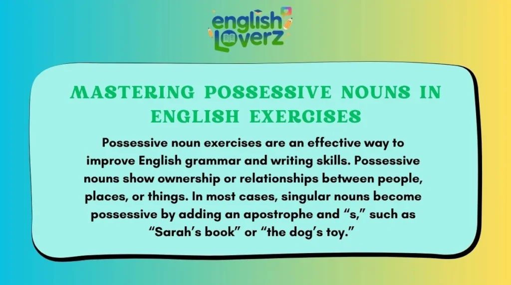 Mastering Possessive Nouns in English Exercises