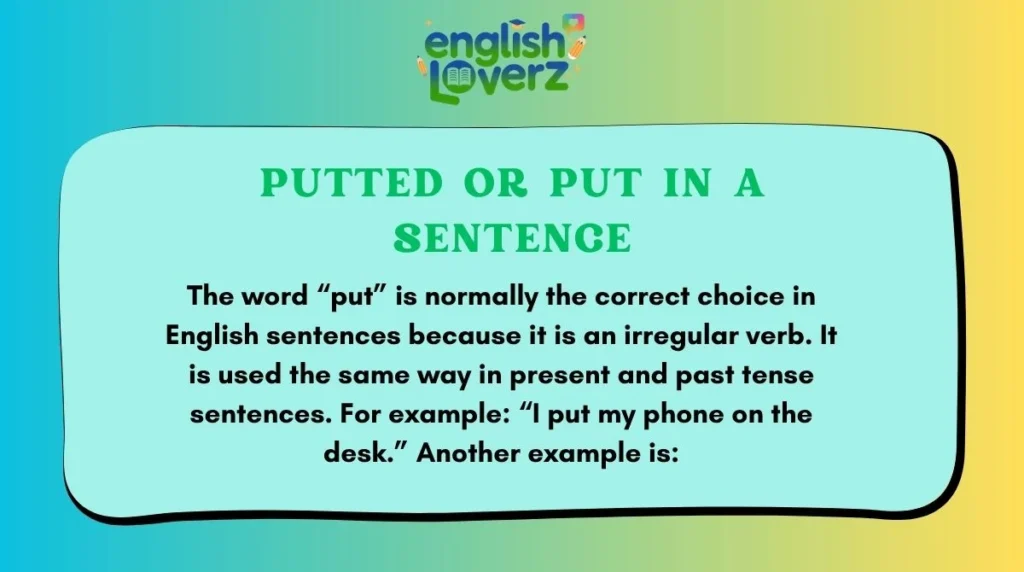 Putted or Put in a Sentence