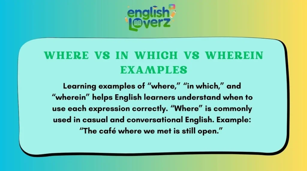 Where vs In Which vs Wherein Examples