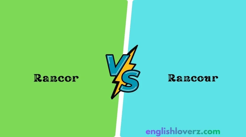 Rancor vs. Rancour