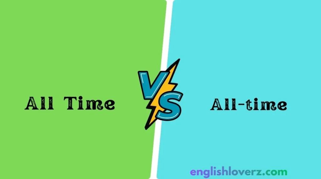All Time vs. All-time