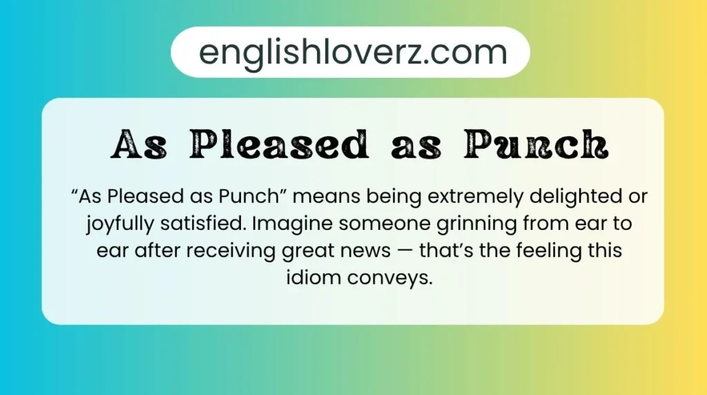 As Pleased as Punch